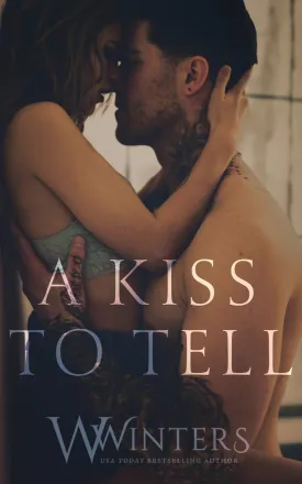 A Kiss to Tell Paperback  September 11, 2019